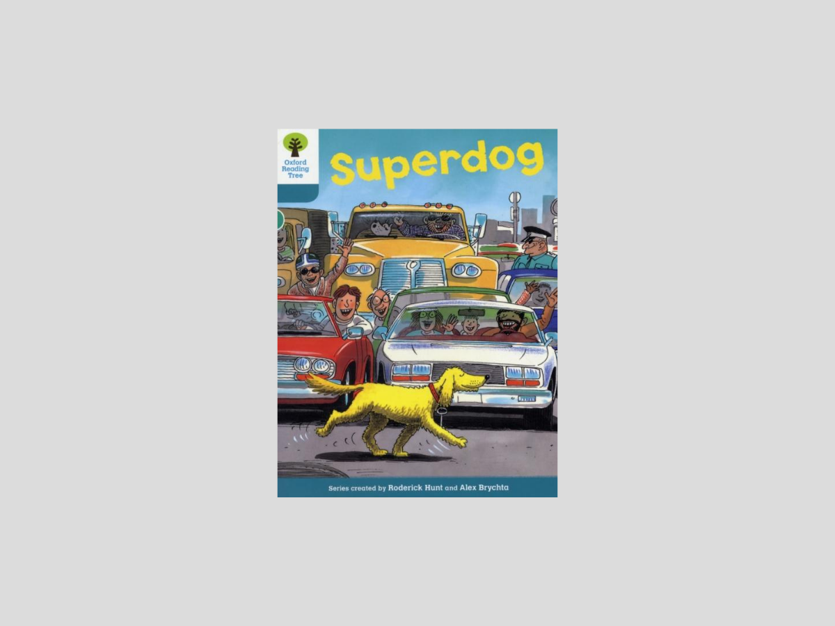 Oxford Reading Tree: Level 9: Stories: Superdog by Roderick Hunt; 9780198483557