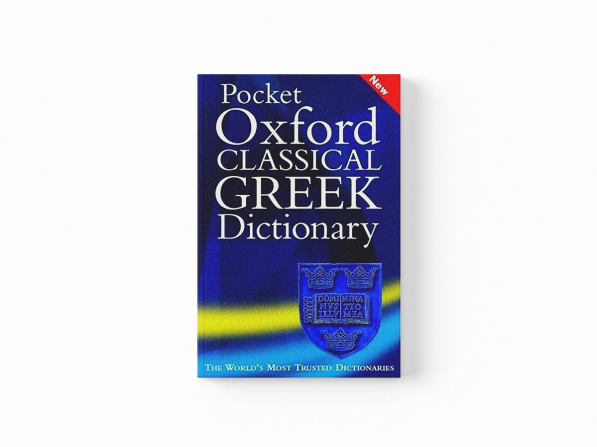 The Pocket Oxford Classical Greek Dictionary; 9780198605126