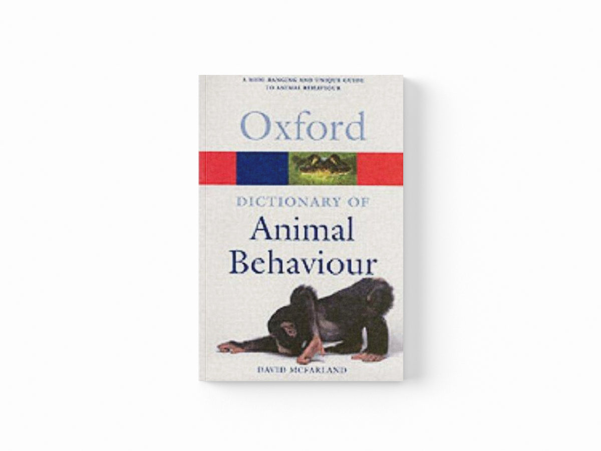 A Dictionary of Animal Behaviour by David  McFarland; 9780198607212