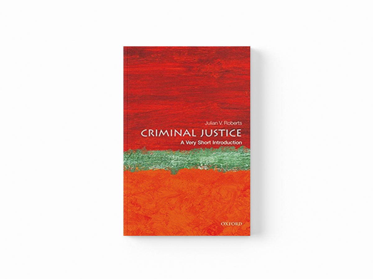 Criminal Justice by Julian V.  Roberts; 9780198716495