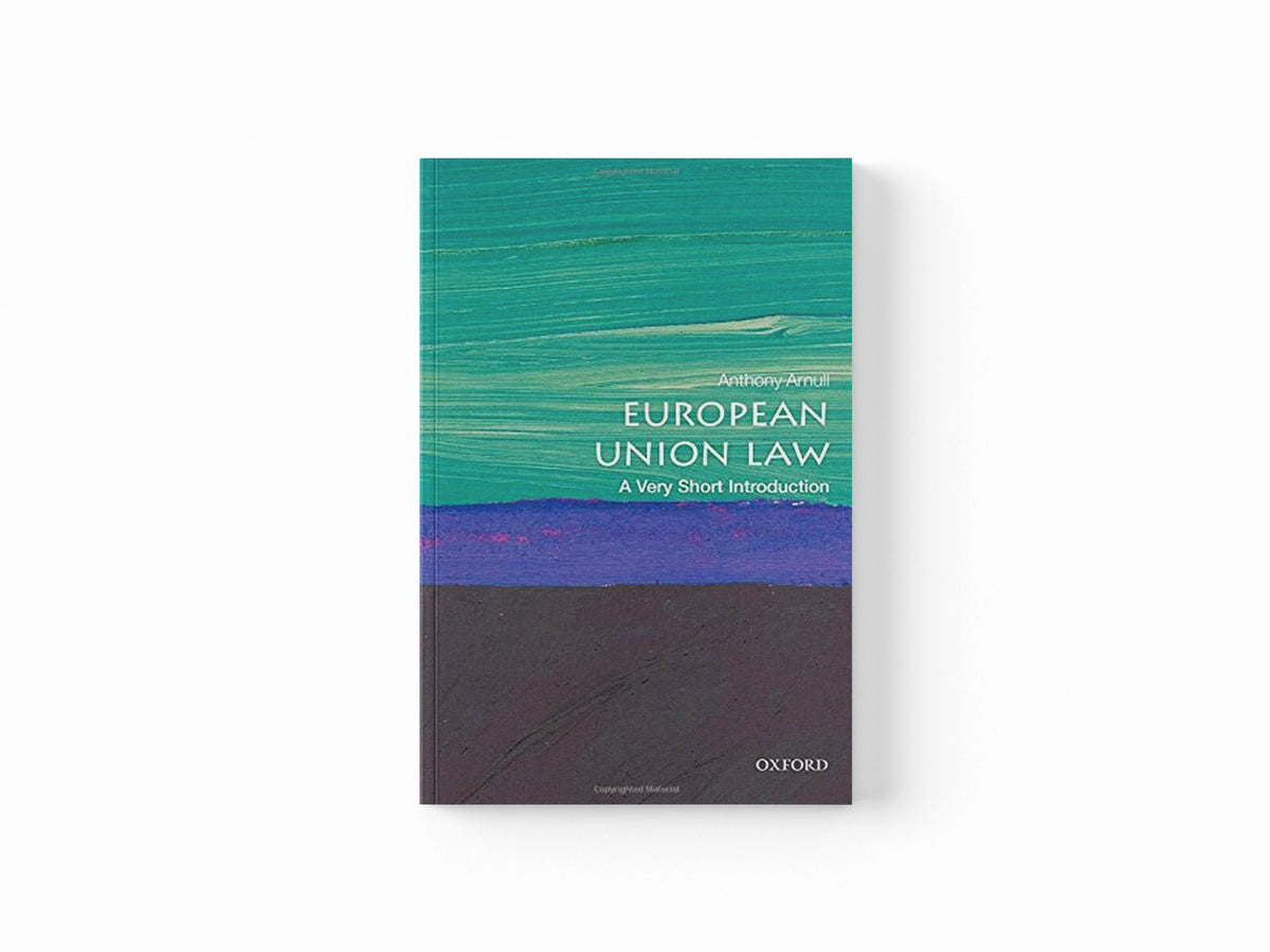 European Union Law by Anthony  Arnull; 9780198749981