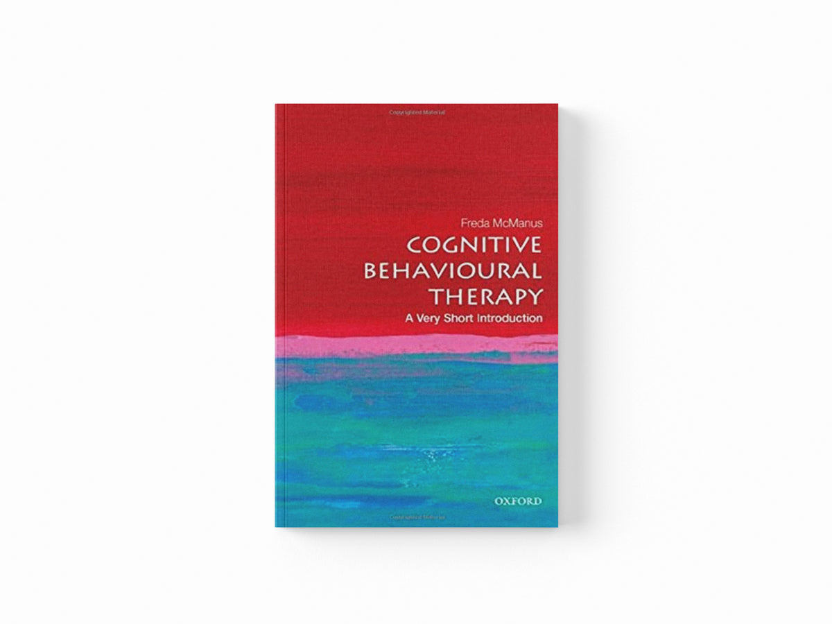 Cognitive Behavioural Therapy by Freda  McManus; 9780198755272