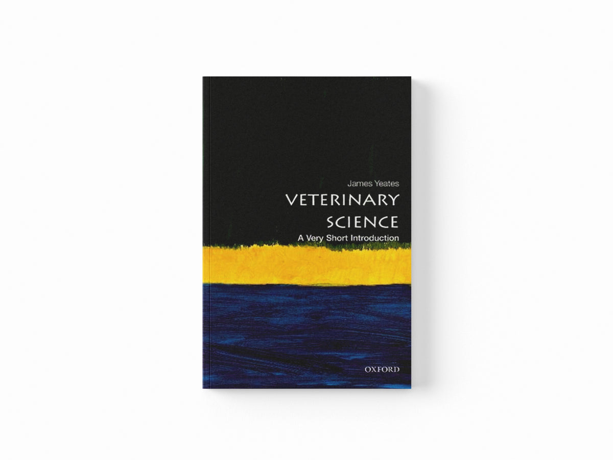 Veterinary Science by James  Yeates; 9780198790969
