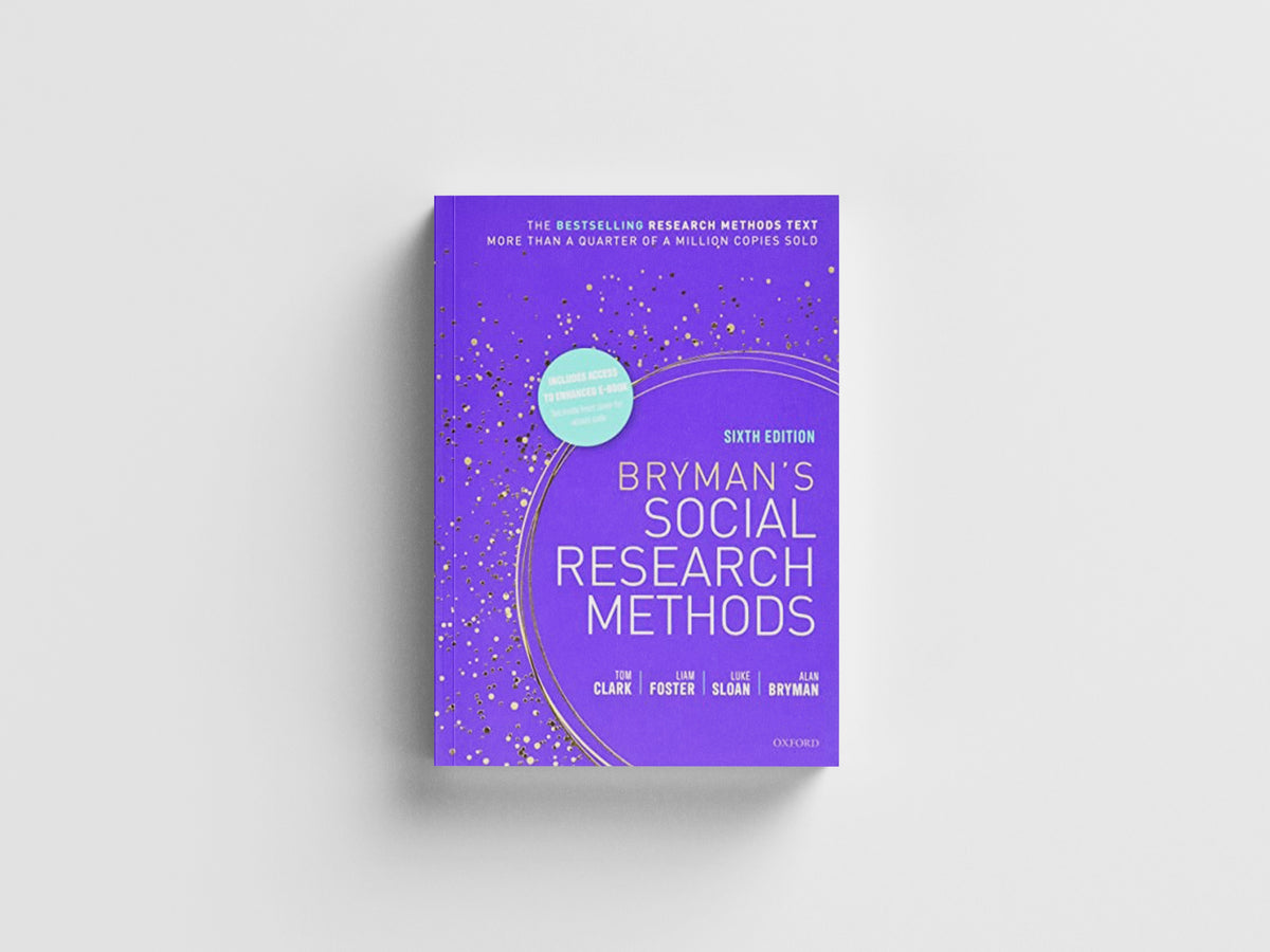 Bryman's Social Research Methods by Alan  Bryman; Tom  Clark; Luke  Sloan; Liam  Foster; 9780198796053
