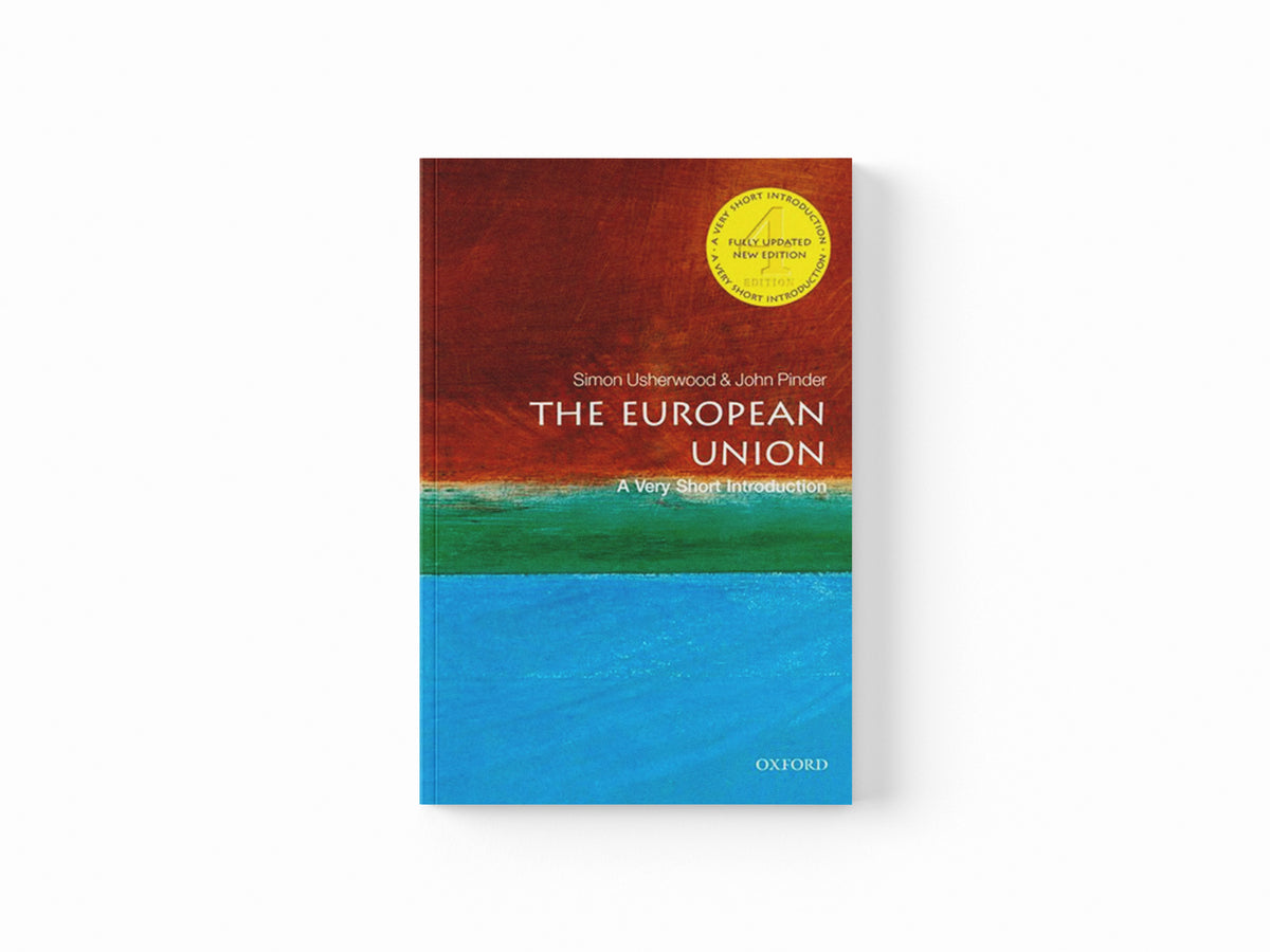 The European Union by John  Pinder; Simon  Usherwood; 9780198808855