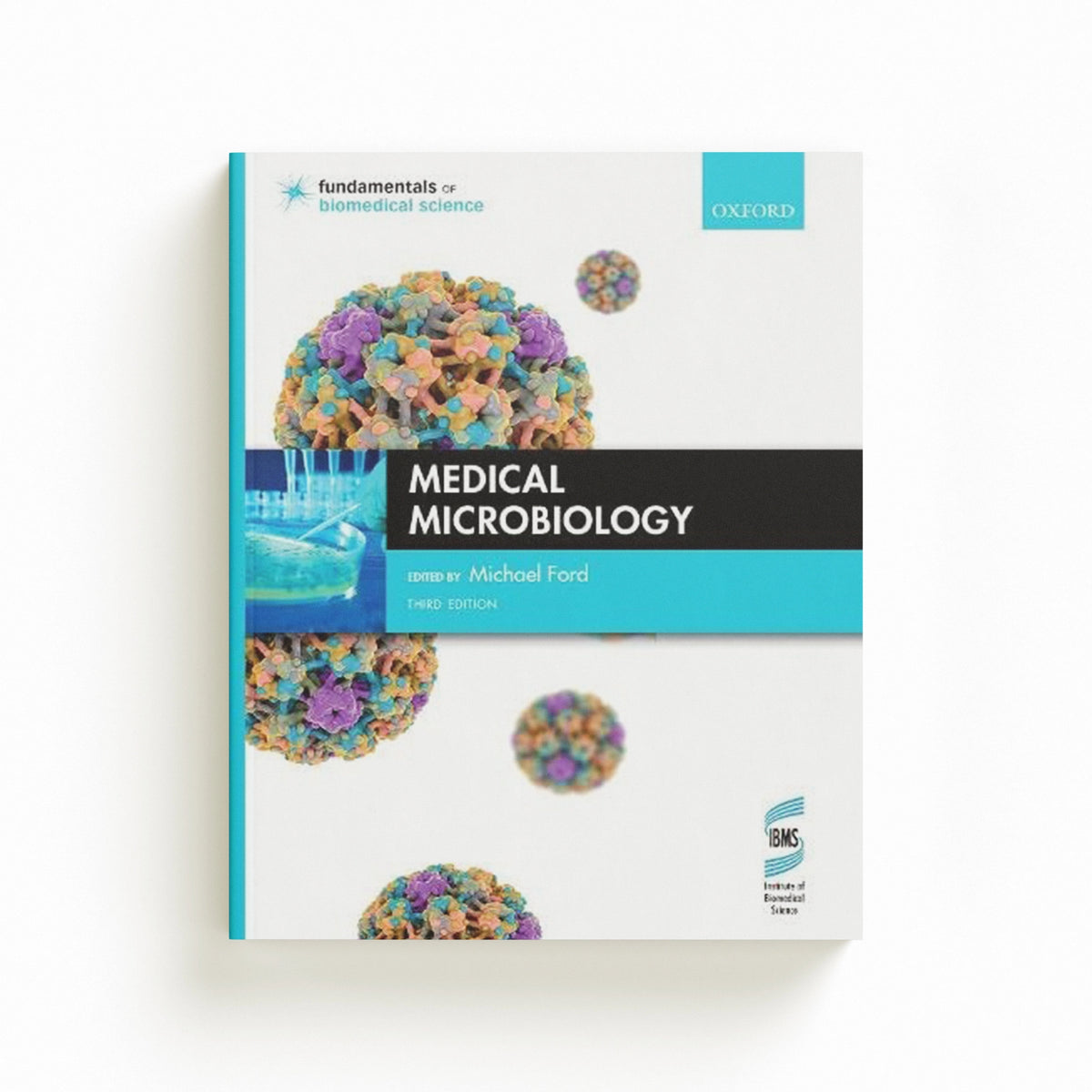 Medical Microbiology by Michael  Ford; 9780198818144
