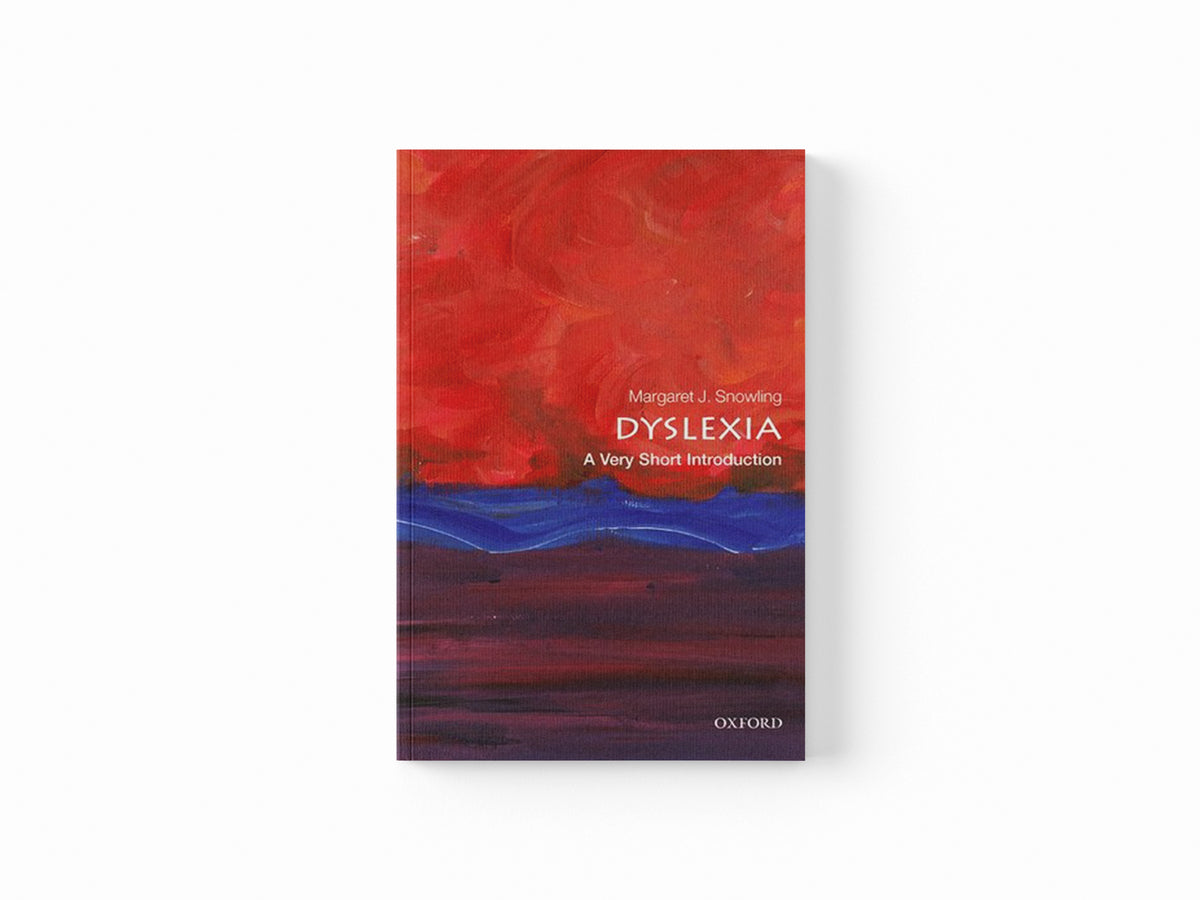 Dyslexia by Margaret J.  Snowling; 9780198818304