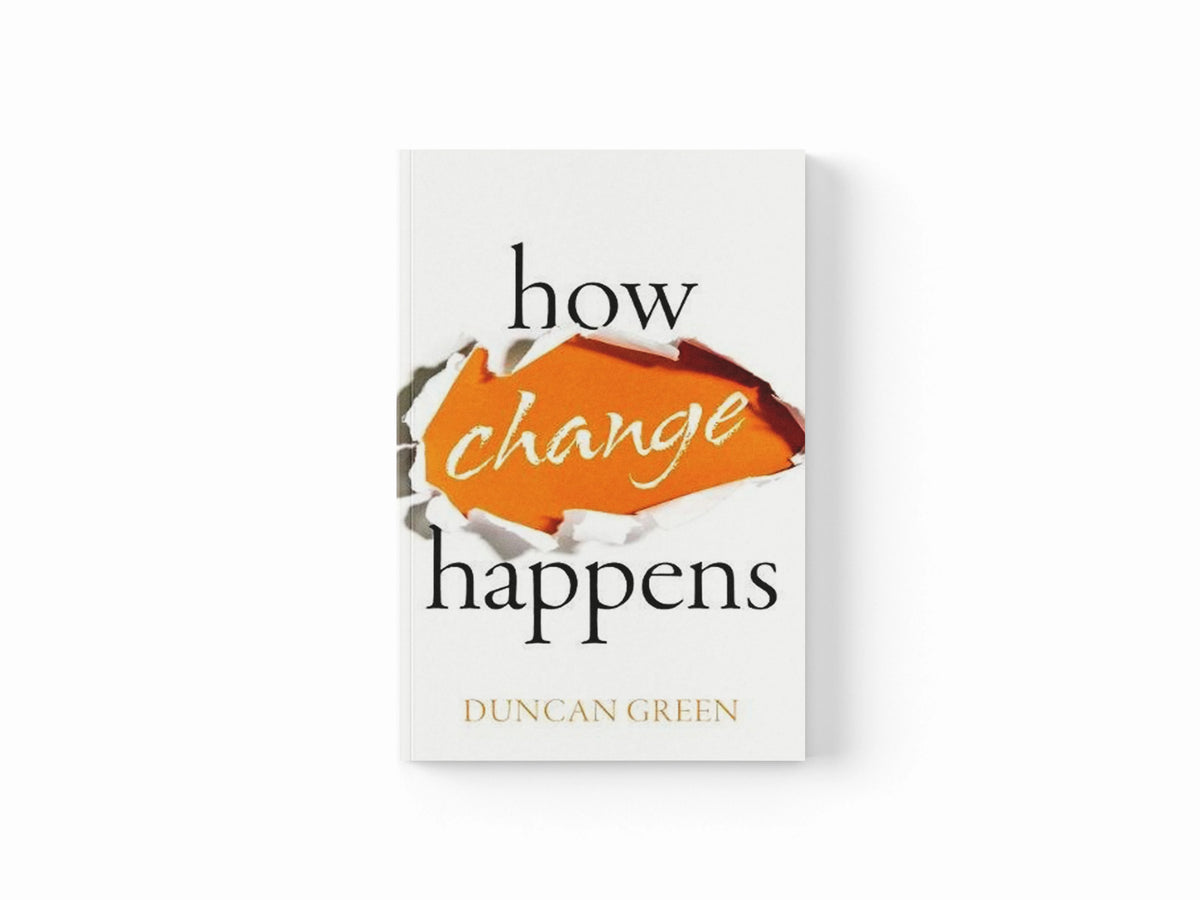 How Change Happens by Duncan  Green; 9780198825166