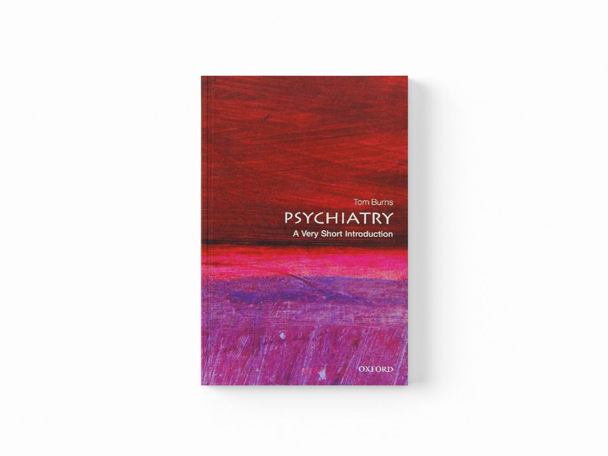 Psychiatry by Tom  Burns; 9780198826200