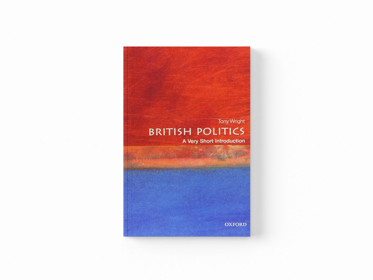 British Politics by Tony  Wright; 9780198827320