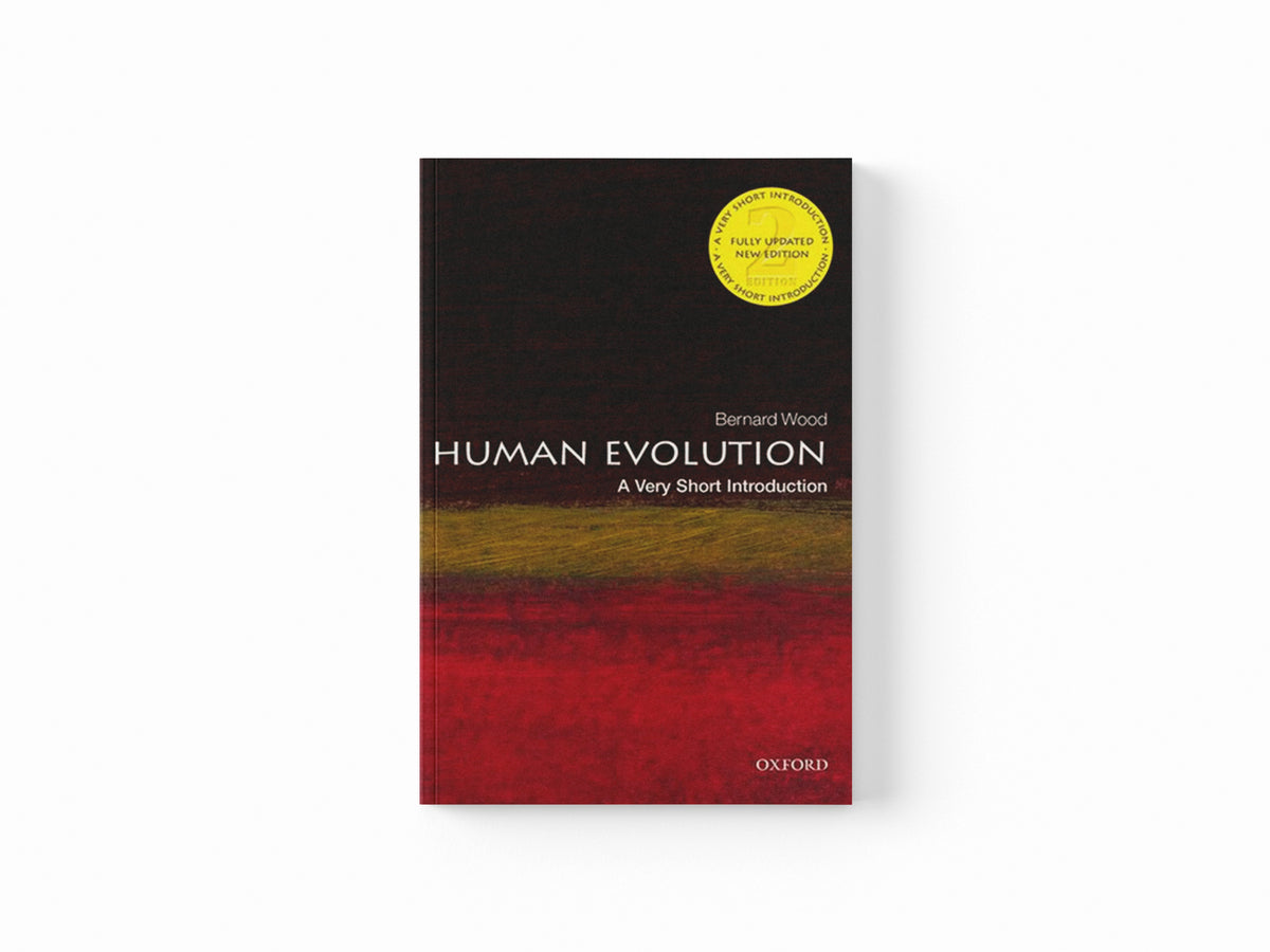 Human Evolution by Bernard  Wood; 9780198831747
