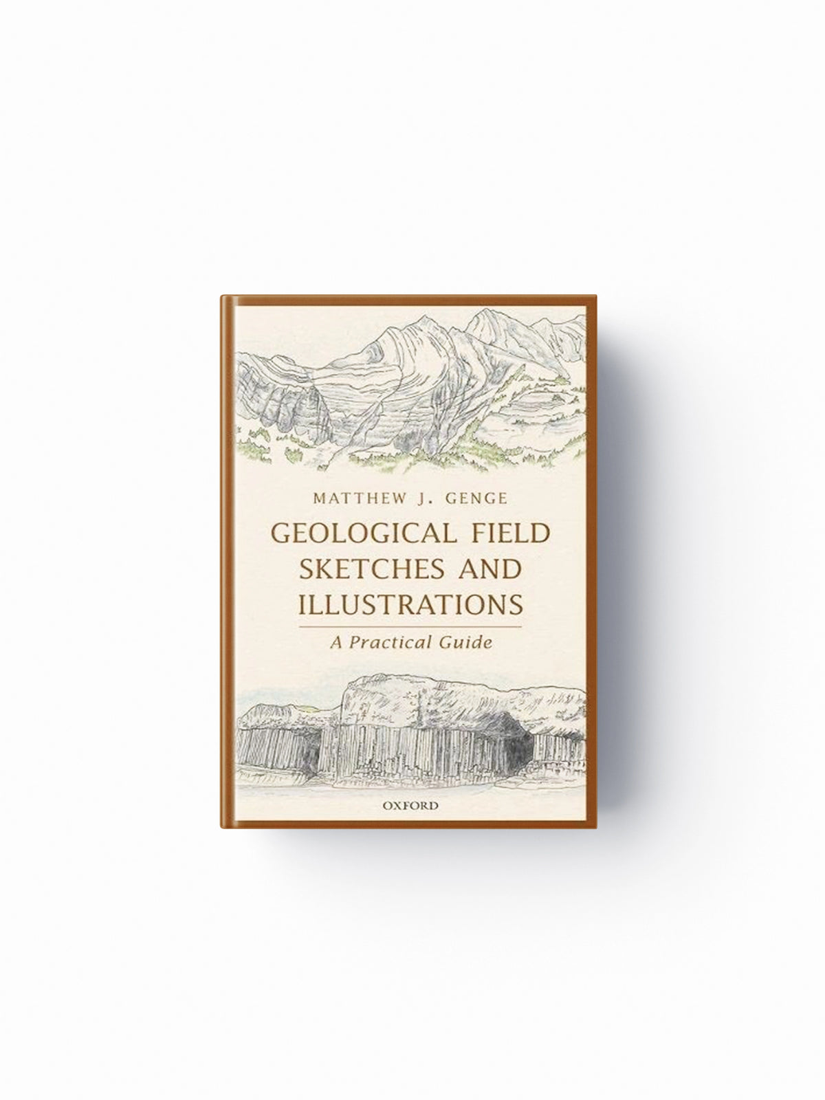 Geological Field Sketches and Illustrations by Matthew J.  Genge; 9780198835929