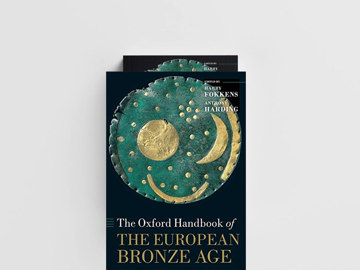 The Oxford Handbook of the European Bronze Age; 9780198855071