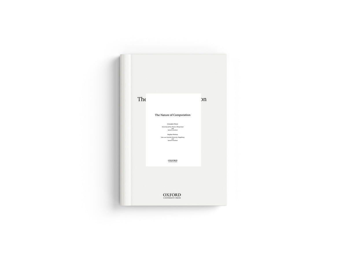 The Nature of Computation by Cristopher  Moore; Stephan  Mertens; 9780199233212