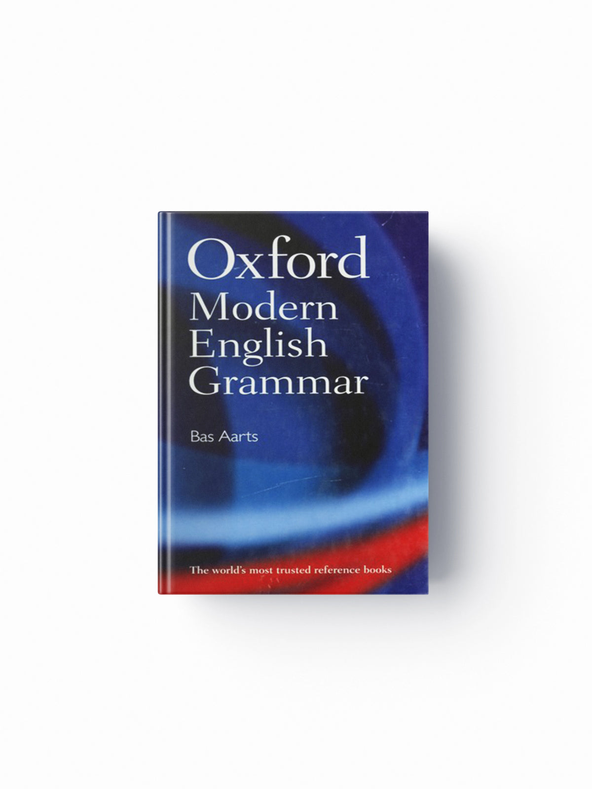 Oxford Modern English Grammar by Bas  Aarts; 9780199533190