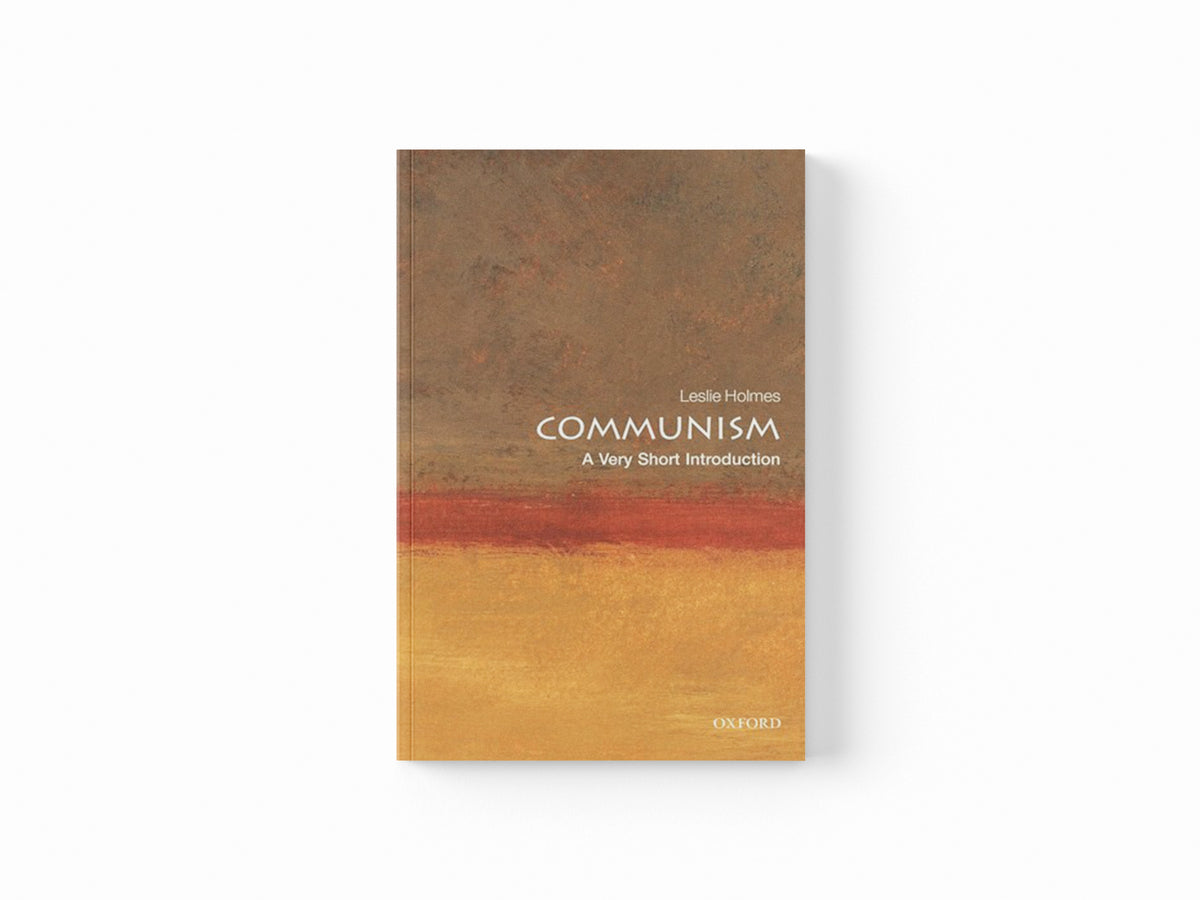 Communism by Leslie  Holmes; 9780199551545