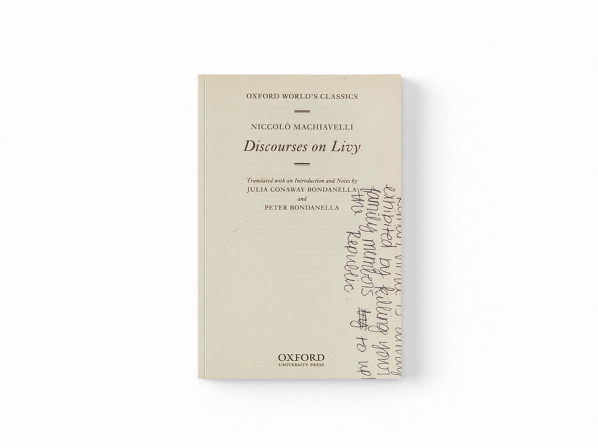 Discourses on Livy by Niccolo Machiavelli; 9780199555550