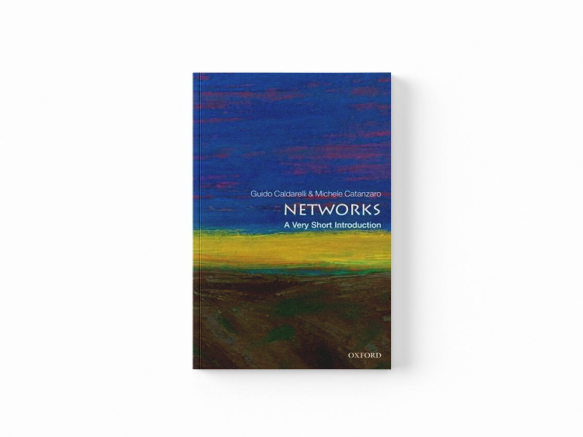 Networks by Guido  Caldarelli; Michele  Catanzaro; 9780199588077