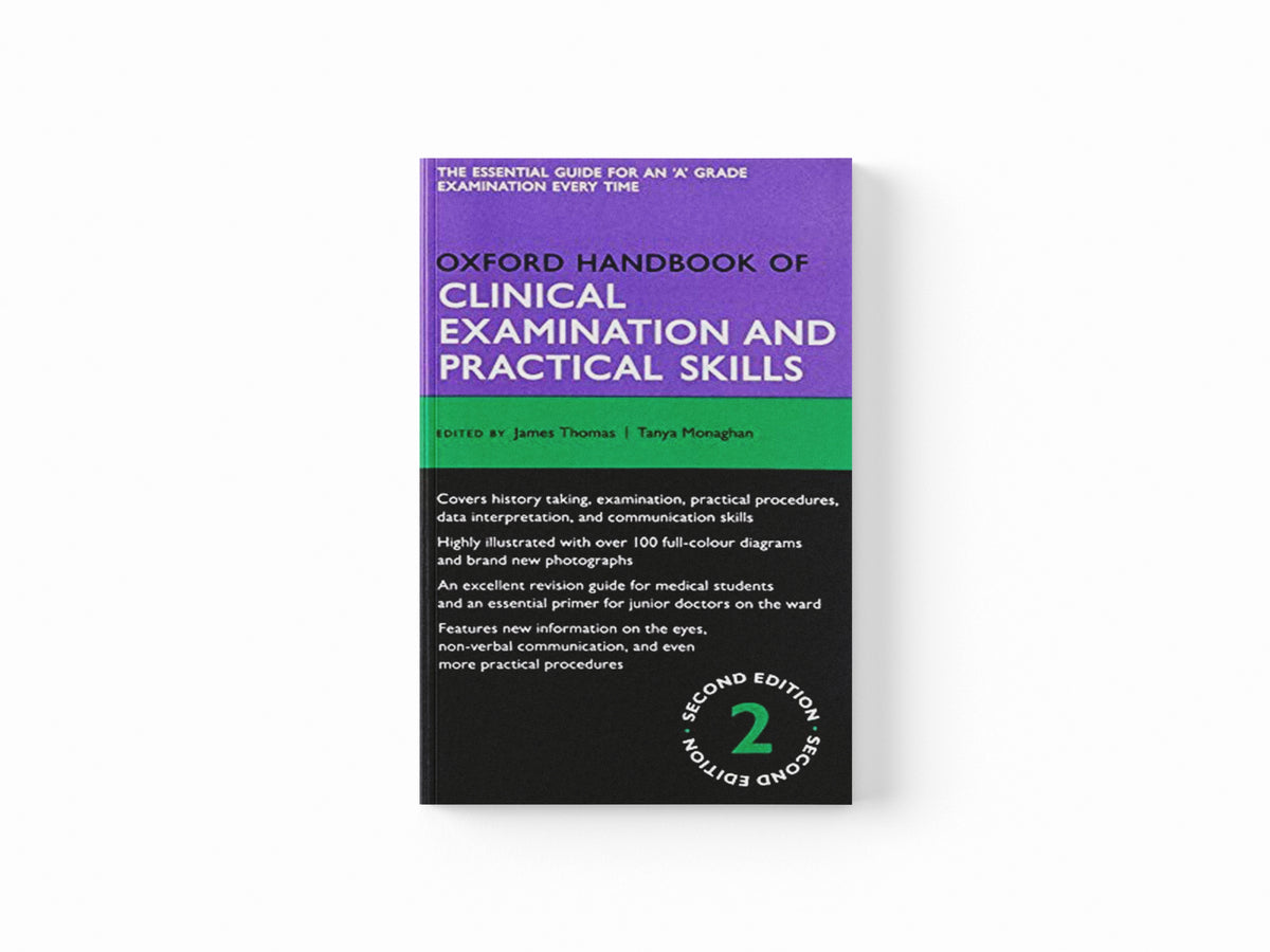 Oxford Handbook of Clinical Examination and Practical Skills by James  Thomas; Tanya  Monaghan; 9780199593972