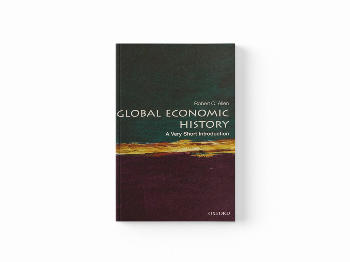 Global Economic History by Robert C.  Allen; 9780199596652