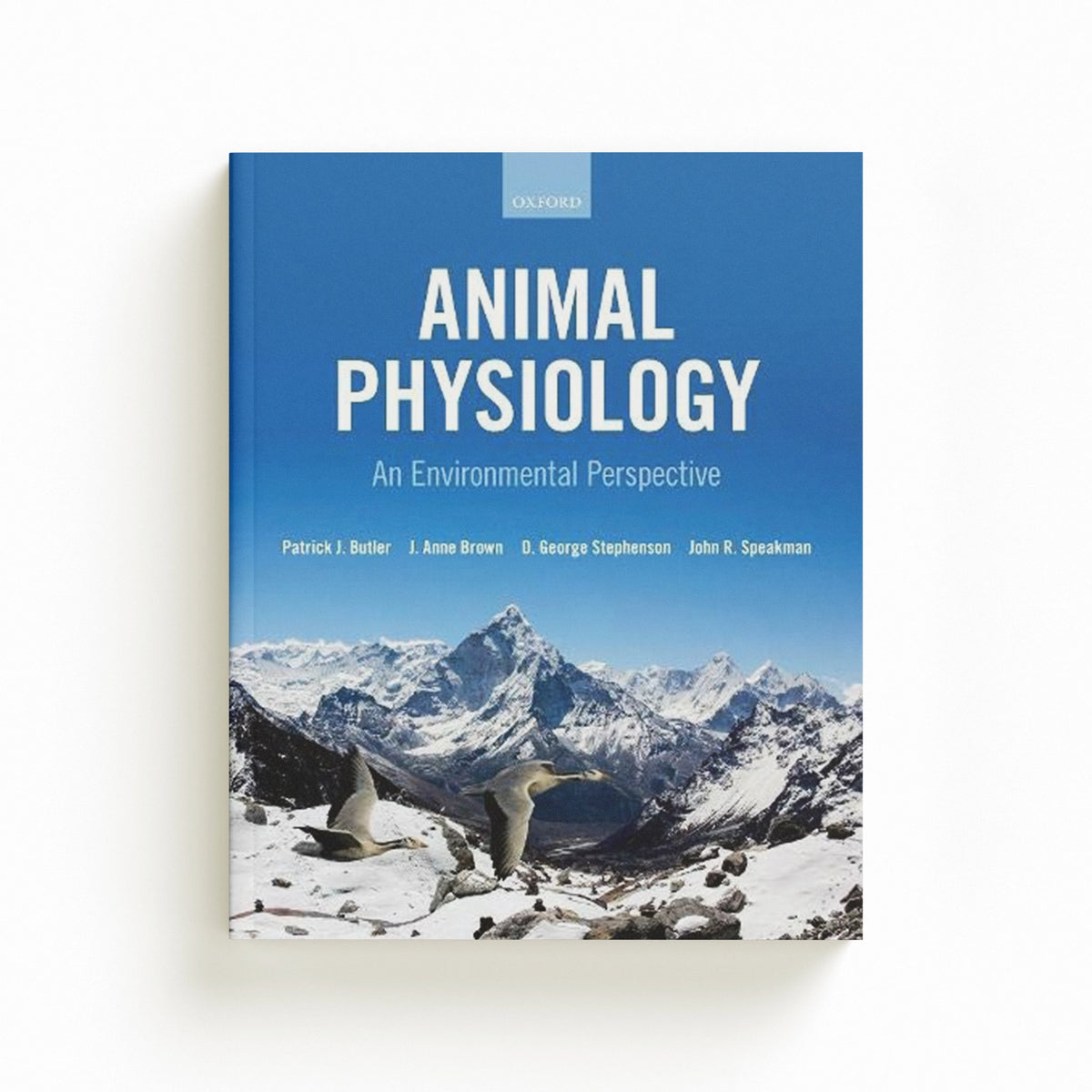 Animal Physiology: an environmental perspective by Anne  Brown; Patrick  Butler; John  Speakman; George  Stephenson; 9780199655458