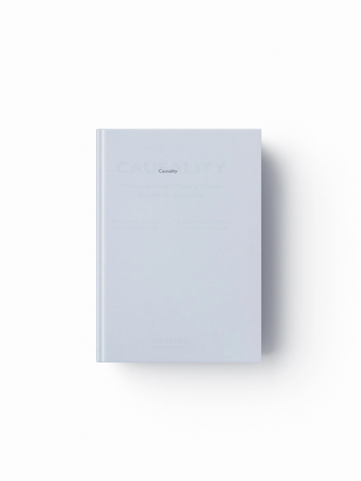 Causality by Federica  Russo; Phyllis  Illari; 9780199662678