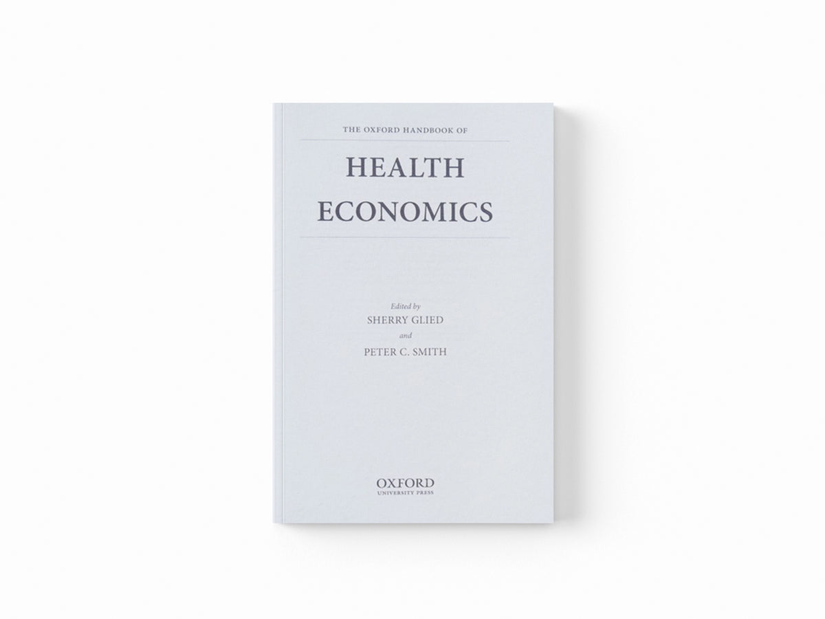 The Oxford Handbook of Health Economics; 9780199675401
