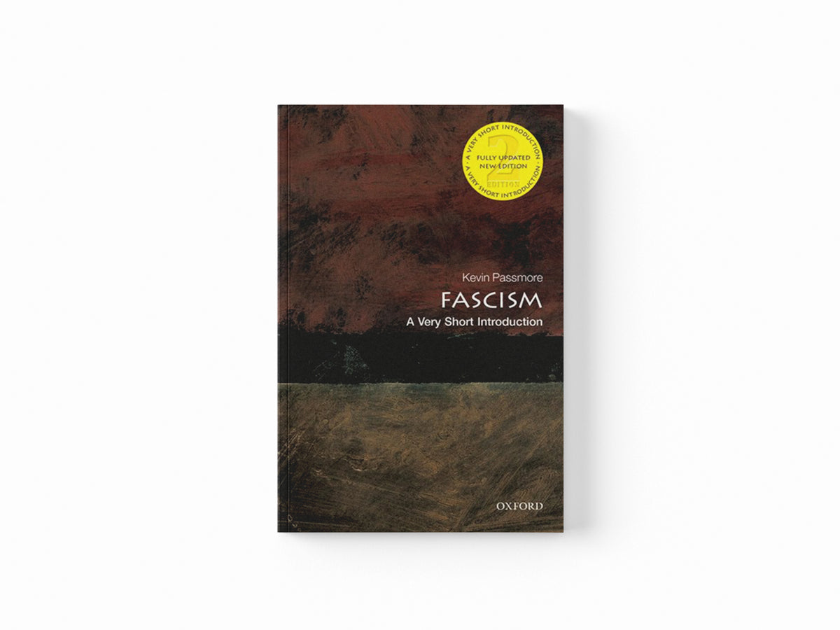Fascism by Kevin  Passmore; 9780199685363