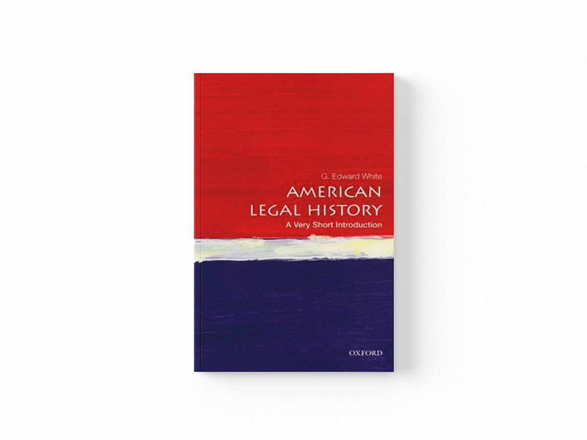 American Legal History by G. Edward  White; 9780199766000