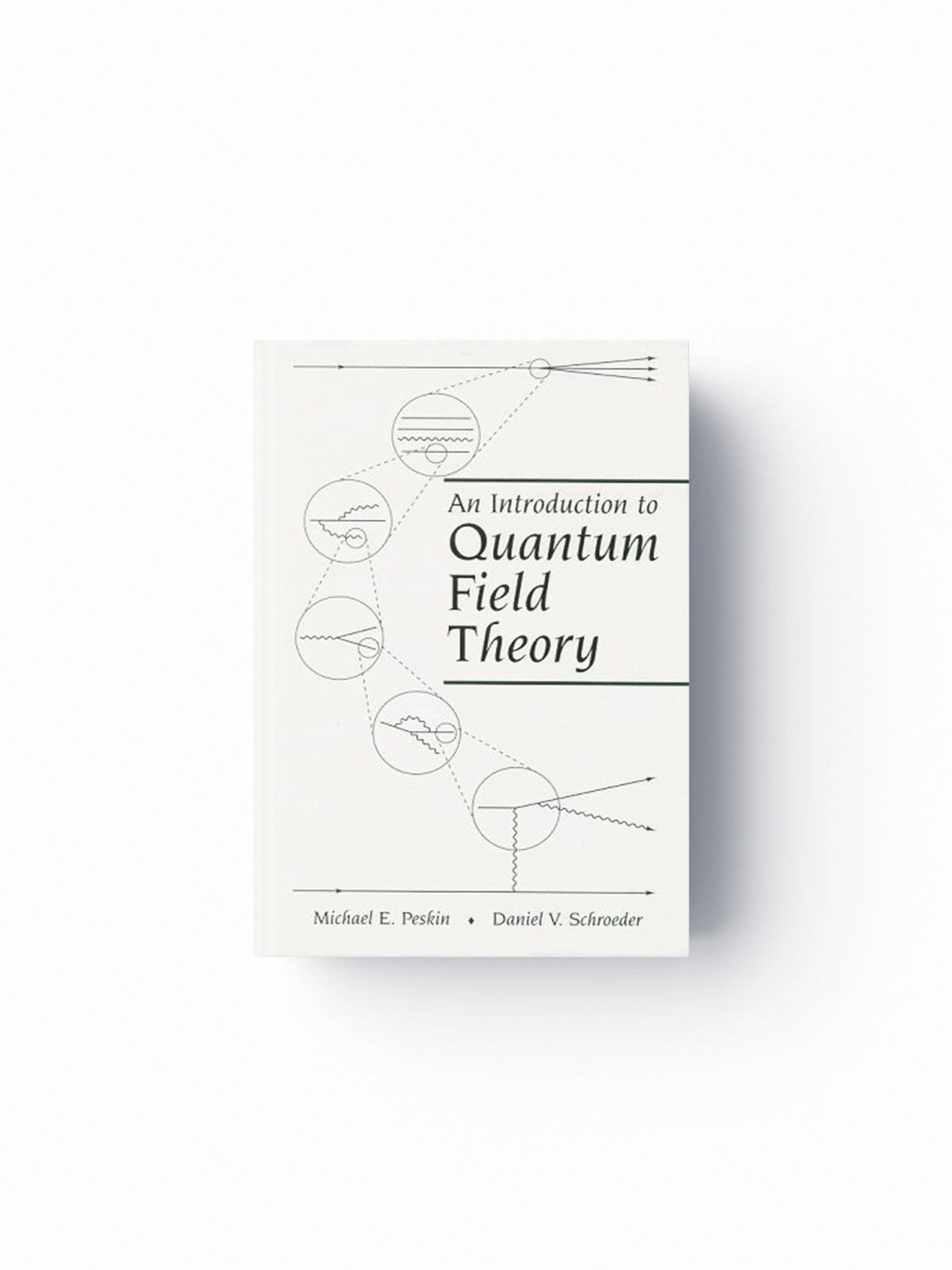 An Introduction To Quantum Field Theory by Daniel V. Schroeder; Michael E. Peskin; 9780201503975