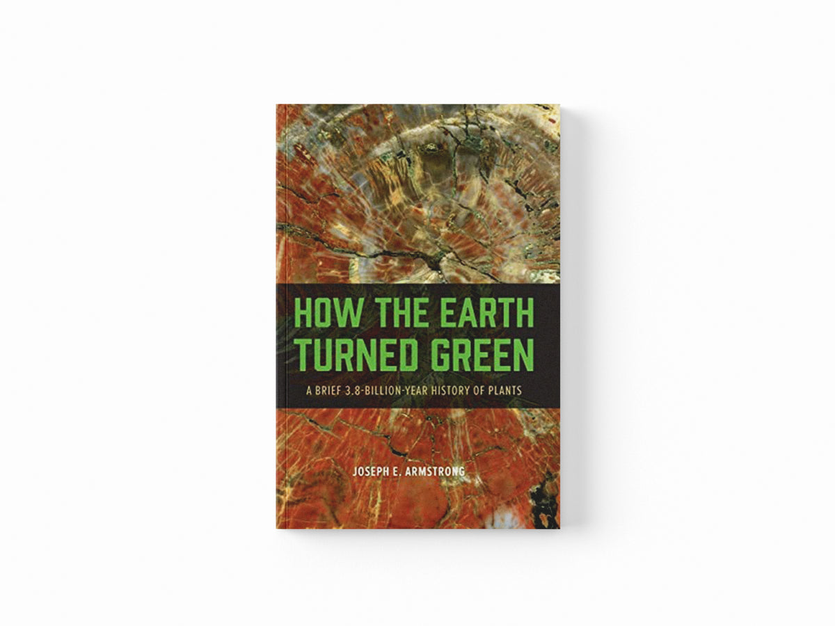 How the Earth Turned Green by Joseph E. Armstrong; 9780226069777