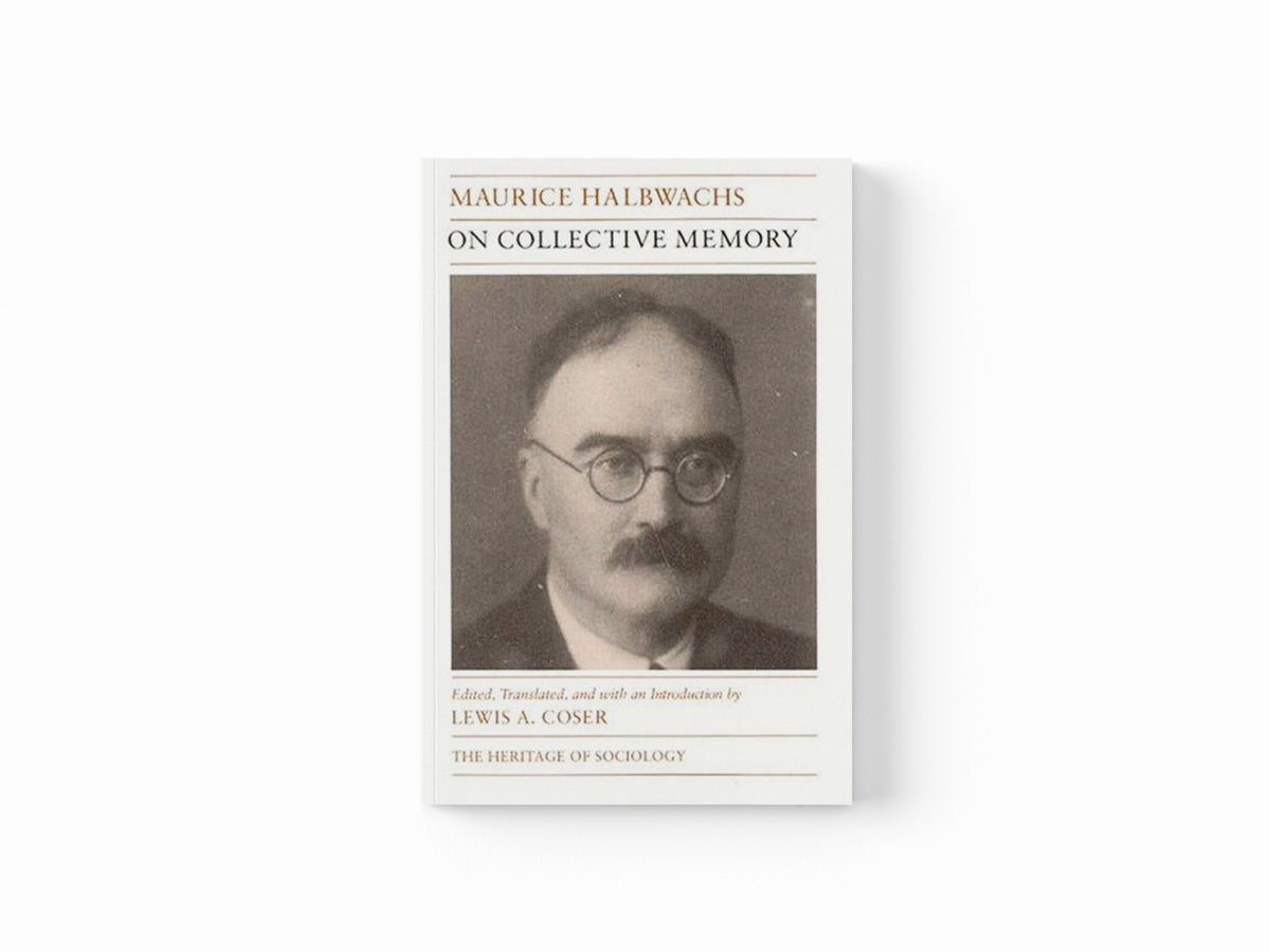 On Collective Memory by Maurice Halbwachs; 9780226115962