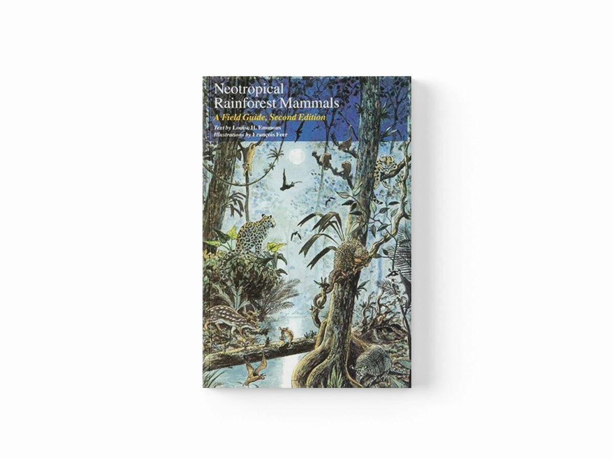 Neotropical Rainforest Mammals by Francois Feer; Louise H. Emmons; 9780226207216