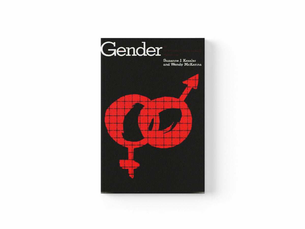 Gender by Suzanne J. Kessler; Wendy McKenna; 9780226432069