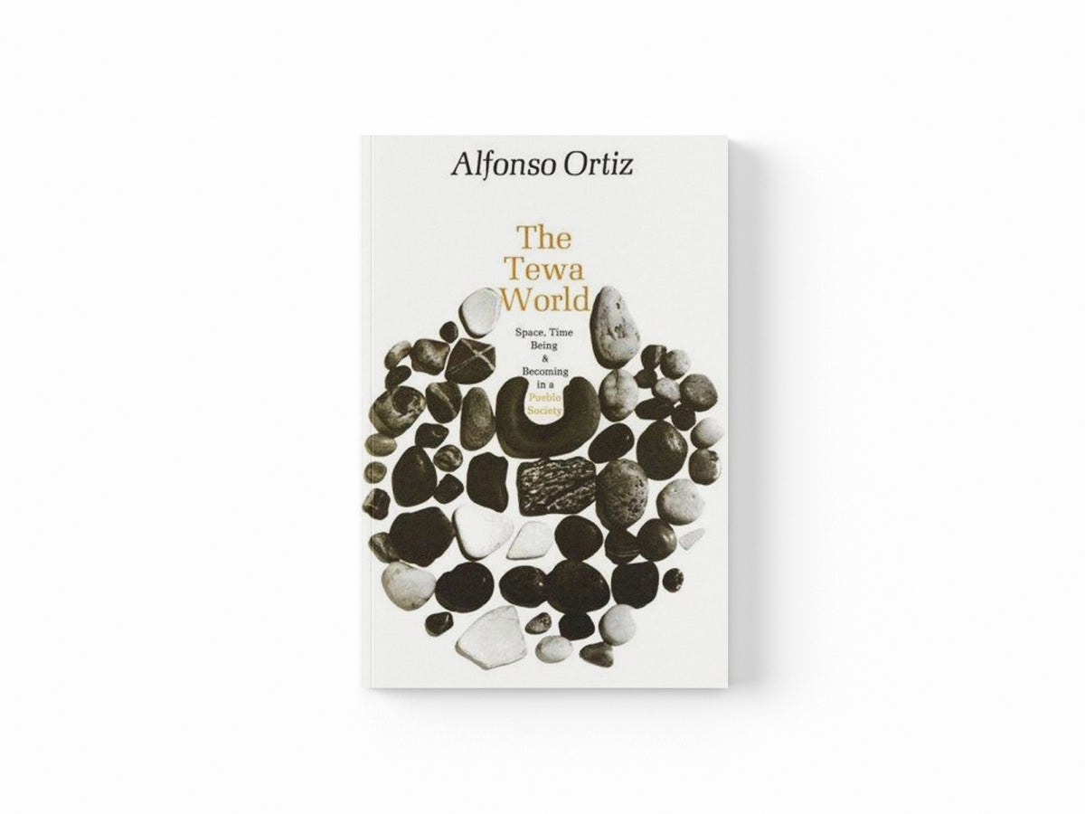 The Tewa World by Alfonso Ortiz; 9780226633077