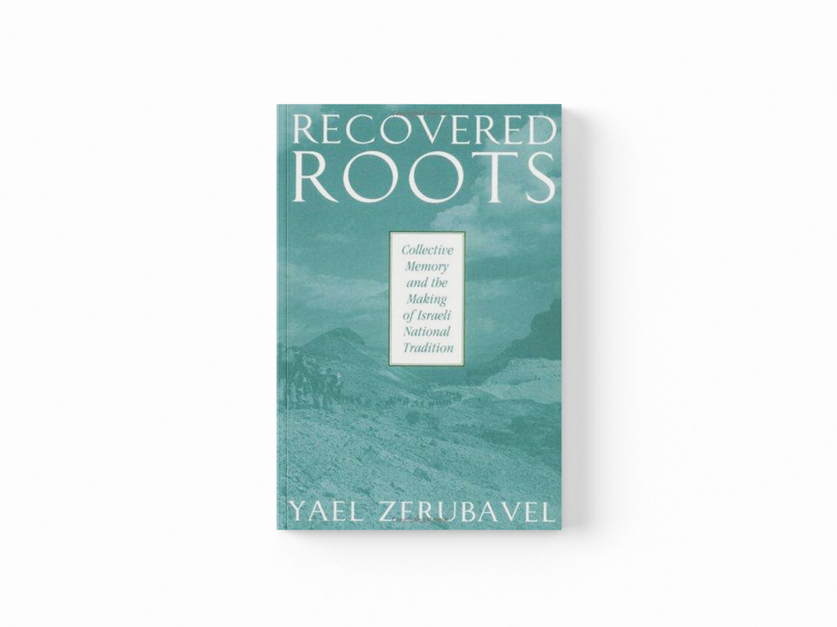 Recovered Roots by Yael Zerubavel; 9780226981581
