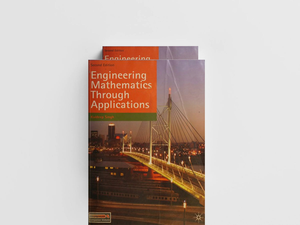 Engineering Mathematics Through Applications by Kuldeep  Singh; 9780230274792