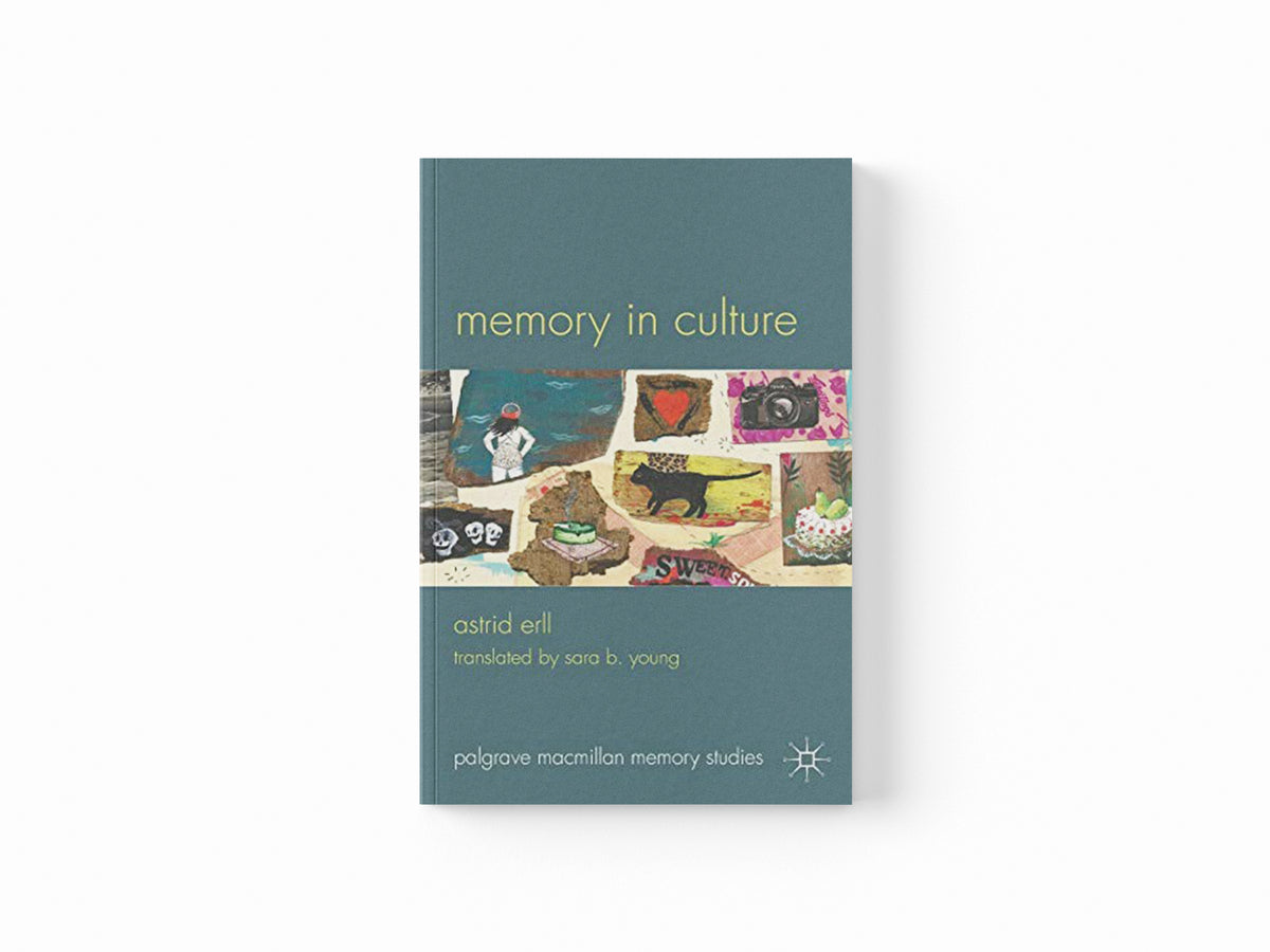 Memory in Culture by A. Erll; 9780230297456