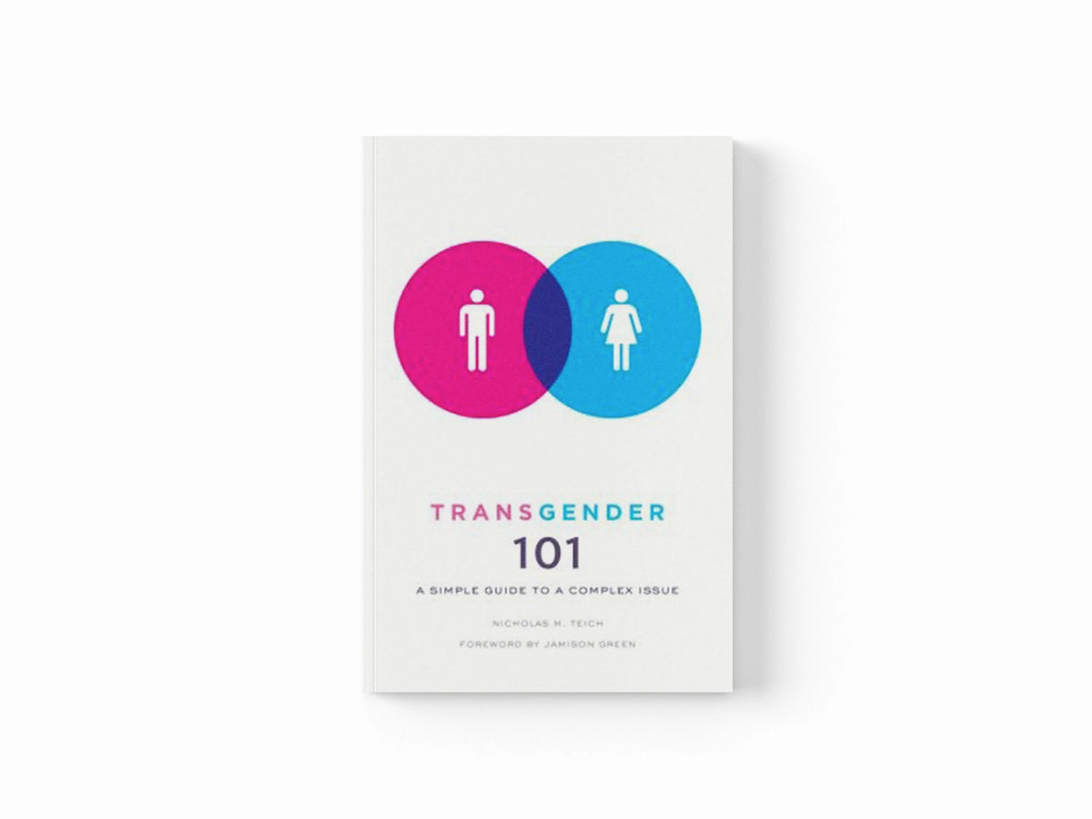 Transgender 101 by Nicholas M Teich; 9780231157131
