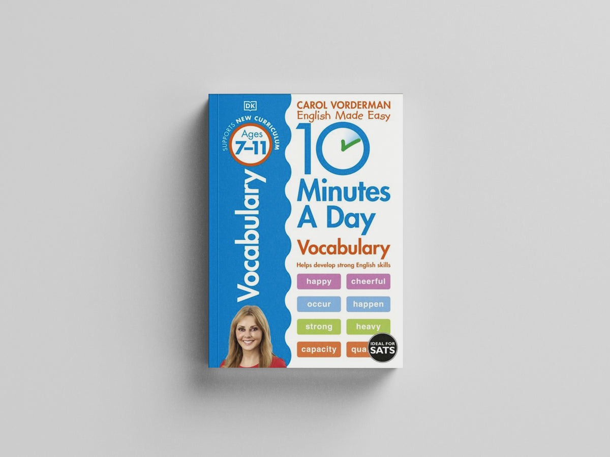 10 Minutes A Day Vocabulary, Ages 7-11 (Key Stage 2) by Dorling Kindersley Ltd; 9780241183854