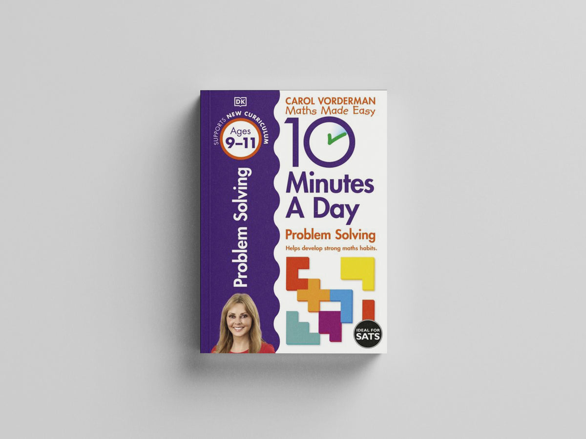 10 Minutes A Day Problem Solving, Ages 9-11 (Key Stage 2) by Dorling Kindersley Ltd; 9780241183878
