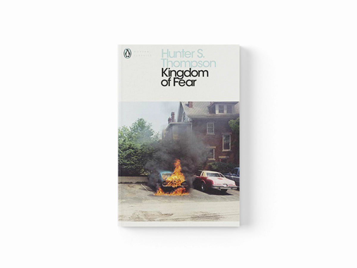 Kingdom of Fear by Hunter S Thompson; 9780241196496