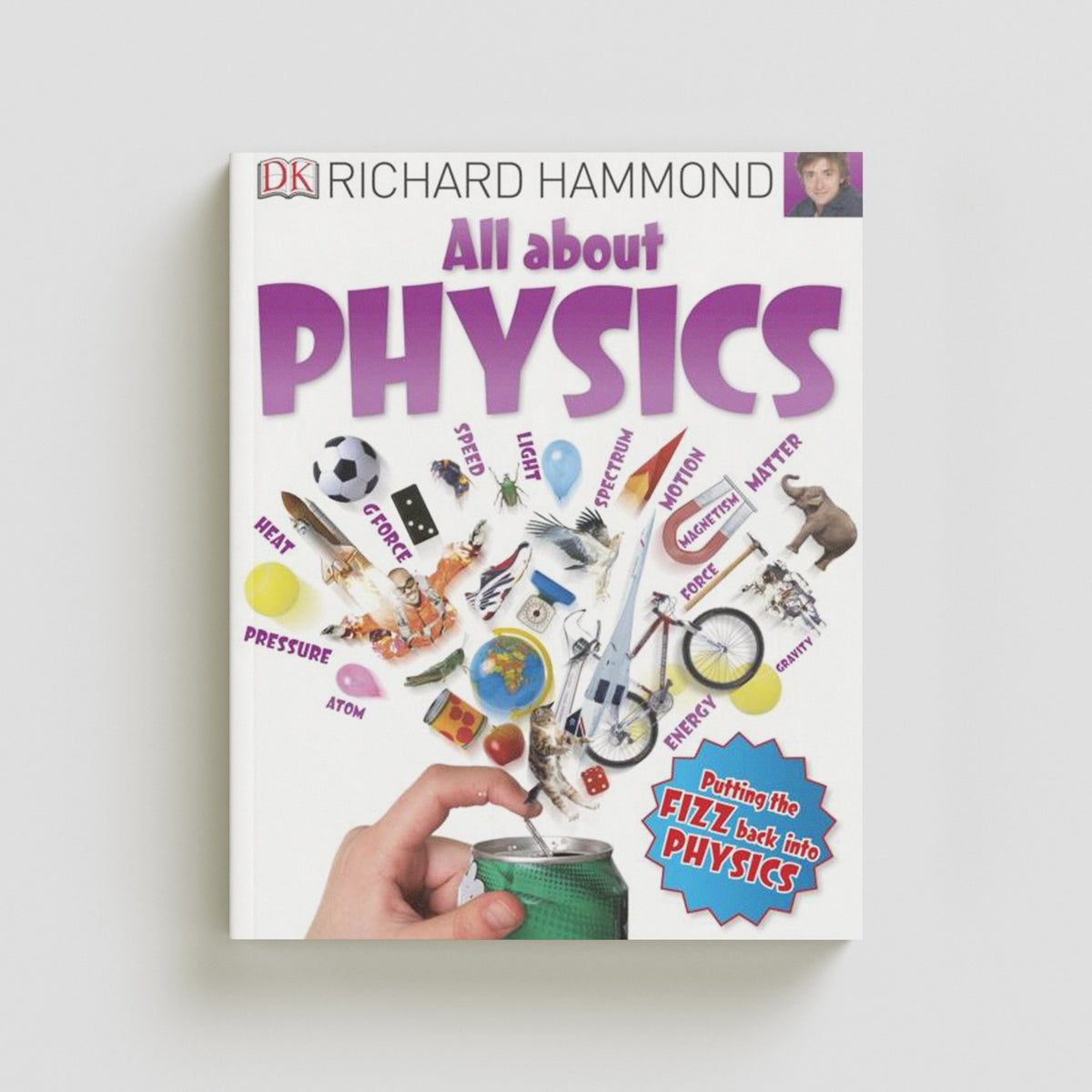 All About Physics by Dorling Kindersley Ltd; 9780241206553