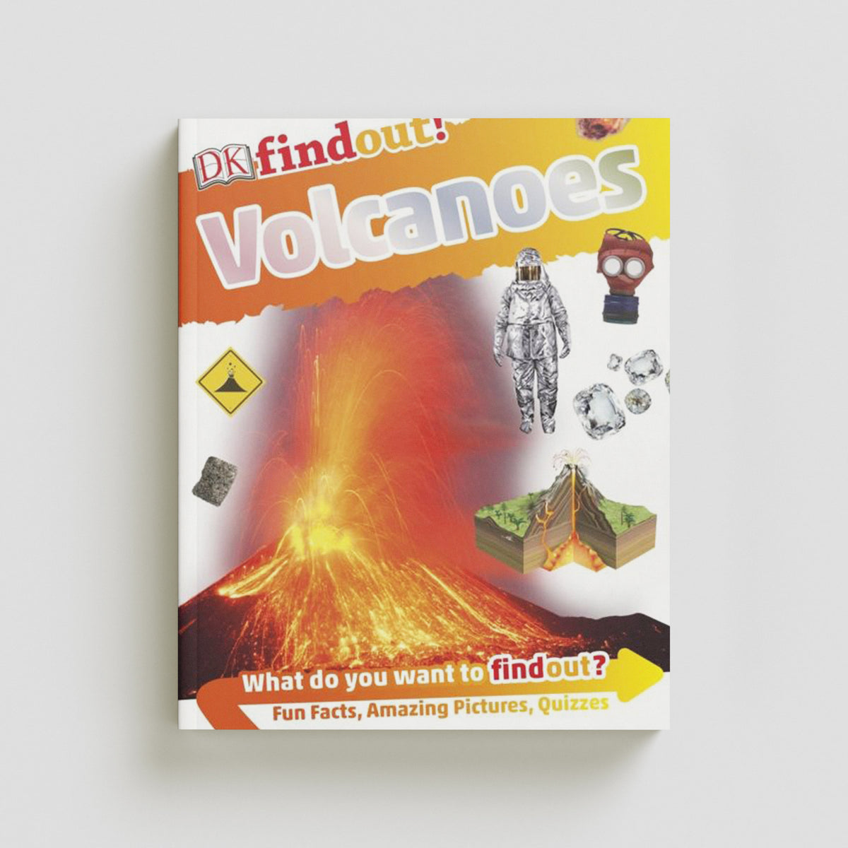 DKfindout! Volcanoes by Dorling Kindersley Ltd; 9780241250242