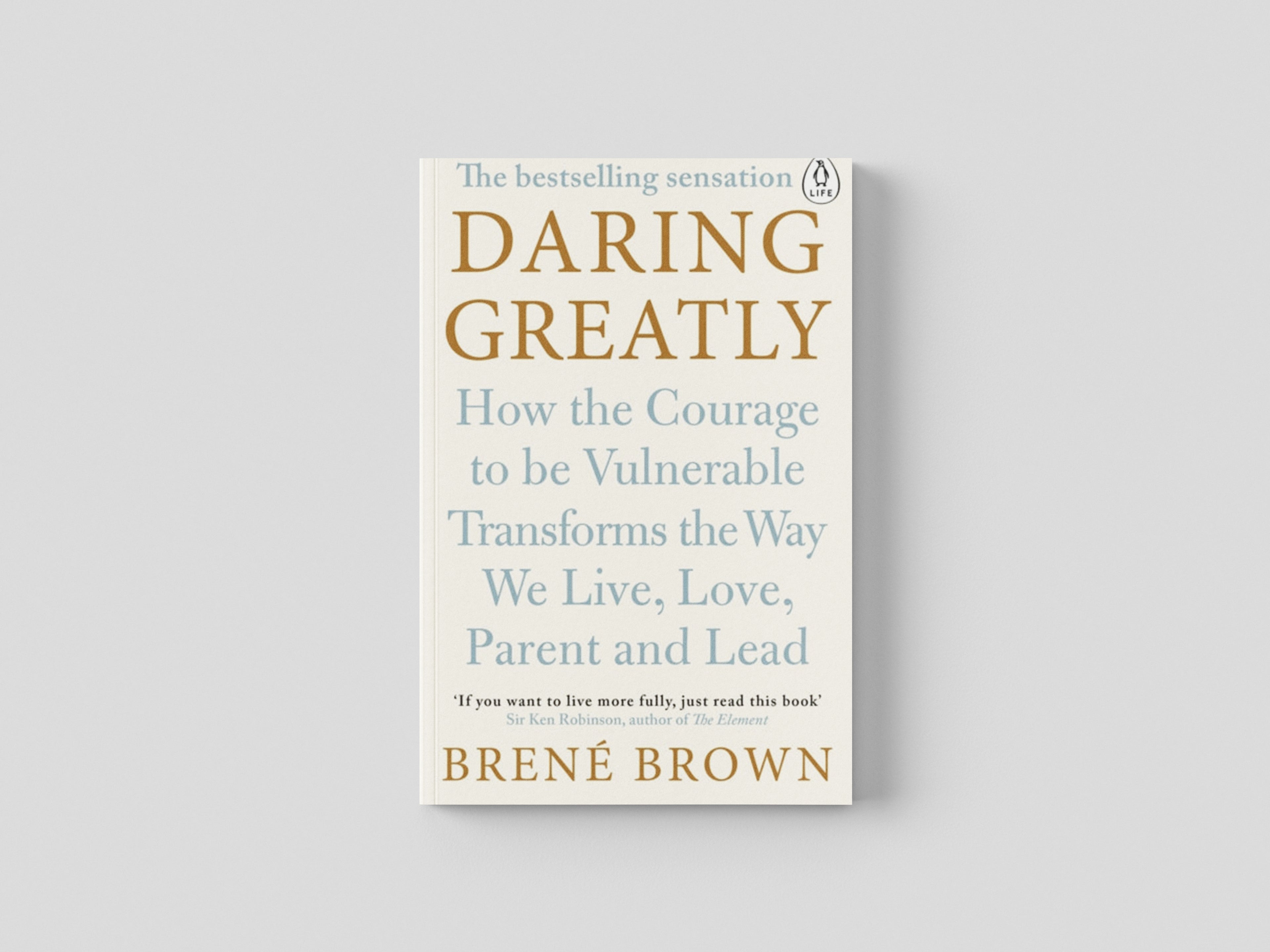 Daring Greatly by Brene Brown; 9780241257401