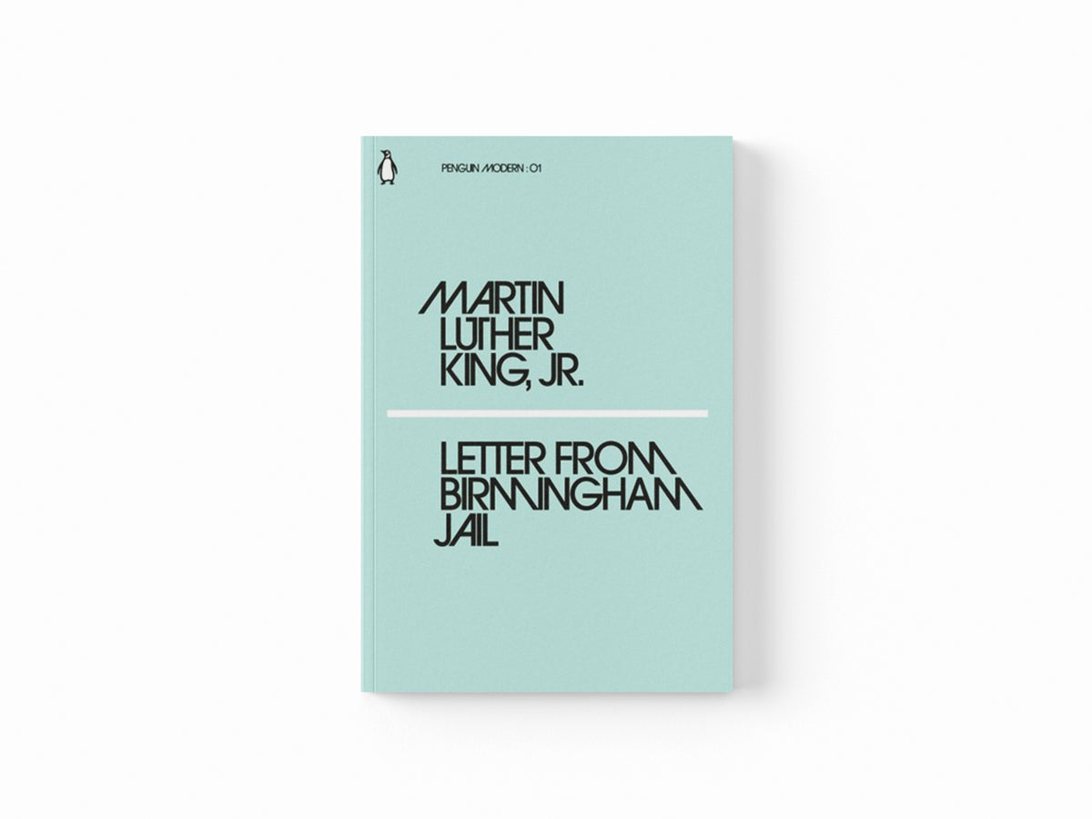 Letter from Birmingham Jail by Martin Luther King, Jr.; 9780241339466