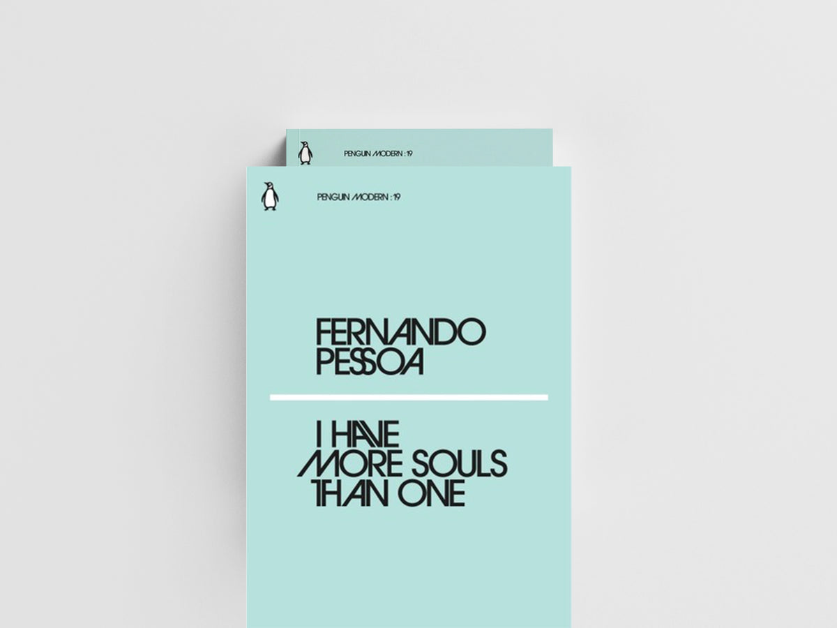 I Have More Souls Than One by Fernando Pessoa; 9780241339602