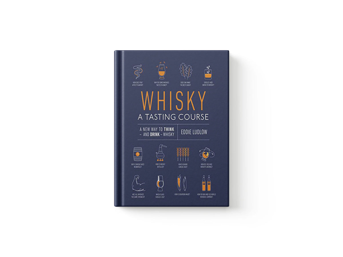 Whisky A Tasting Course by Eddie Ludlow; 9780241345214
