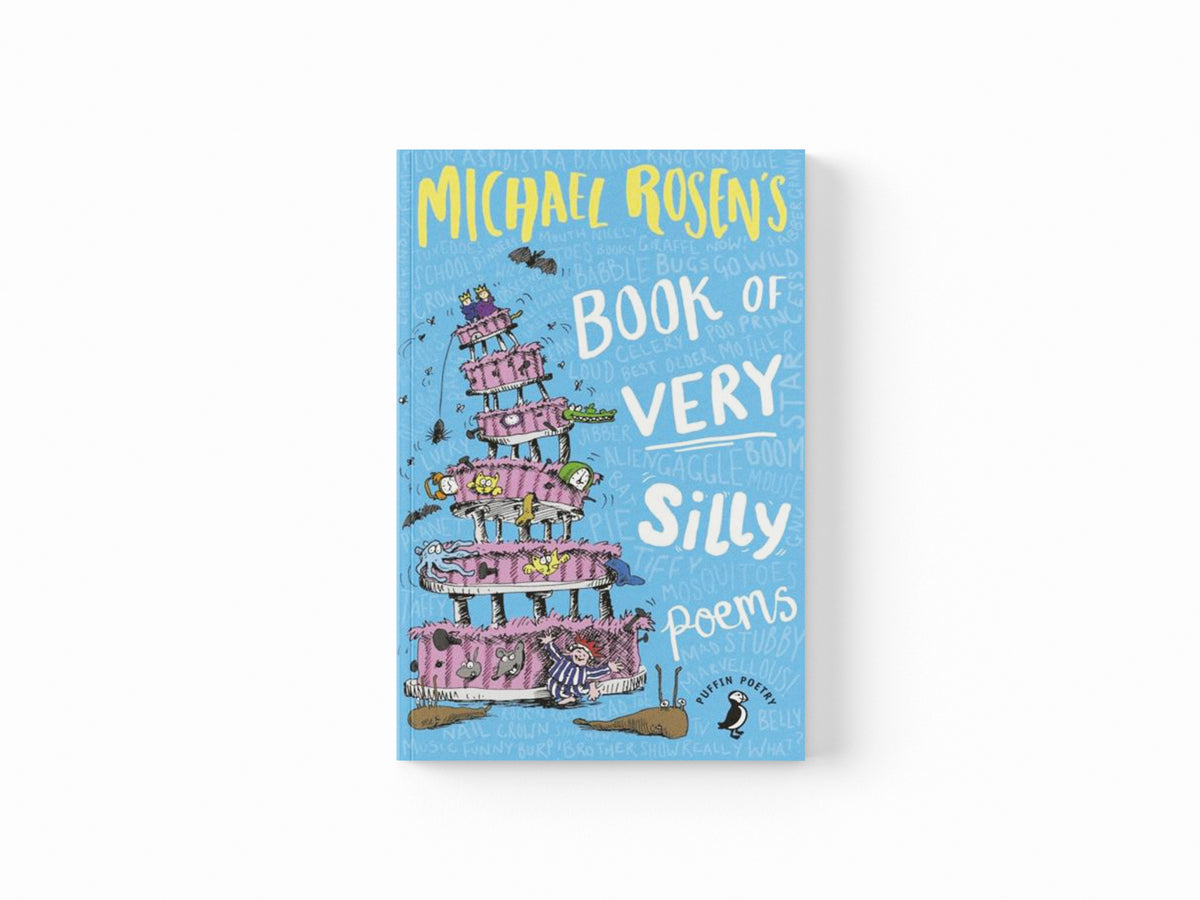 Michael Rosen's Book of Very Silly Poems