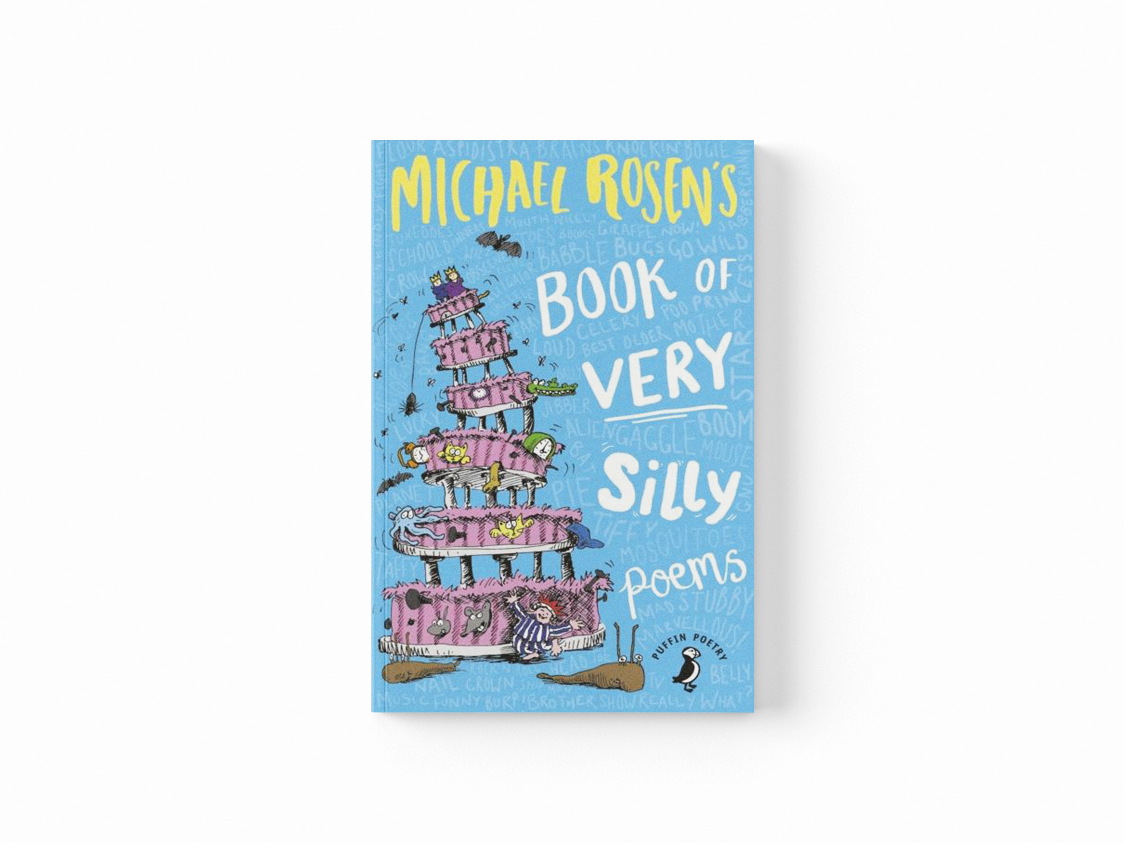 Michael Rosen's Book of Very Silly Poems